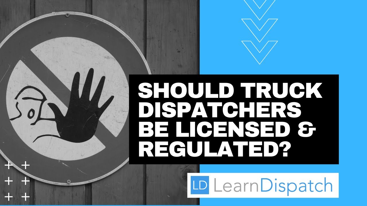 Should Truck Dispatchers Be Licensed And Regulated YouTube Should Truck Dispatchers Be Licensed And Regulated YouTube
