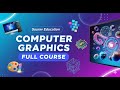 Computer Graphics Full Course in Hindi | BCA MCA Engineering