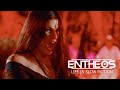 Entheos  life in slow motion official