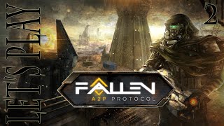 Let's Play Fallen A2P Protocol - Episode 2 - Strange Noises