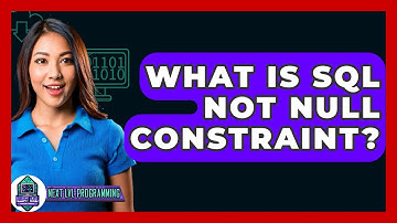What Is SQL NOT NULL Constraint? - Next LVL Programming