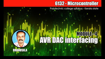 AVR DAC Interfacing | 6132 Microcontroller | Dhanush.A