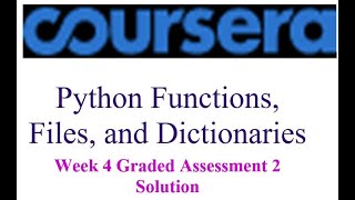 Coursera - Python Functions, Files, and Dictionaries - week 4 Graded Assessment 2 Solution