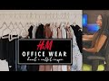 H&M Office Wear Try On Haul + Work Outfit Inspo || DeUndrea lcs