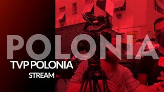 Tvp Polonia Online Dostępna Na Całym Świecie