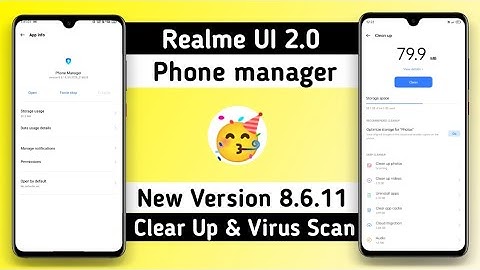 Realme UI 2.0 Phone Manager V.8.6.11 | Clean up & Virus Scan New version available! | Anu tech 🤩