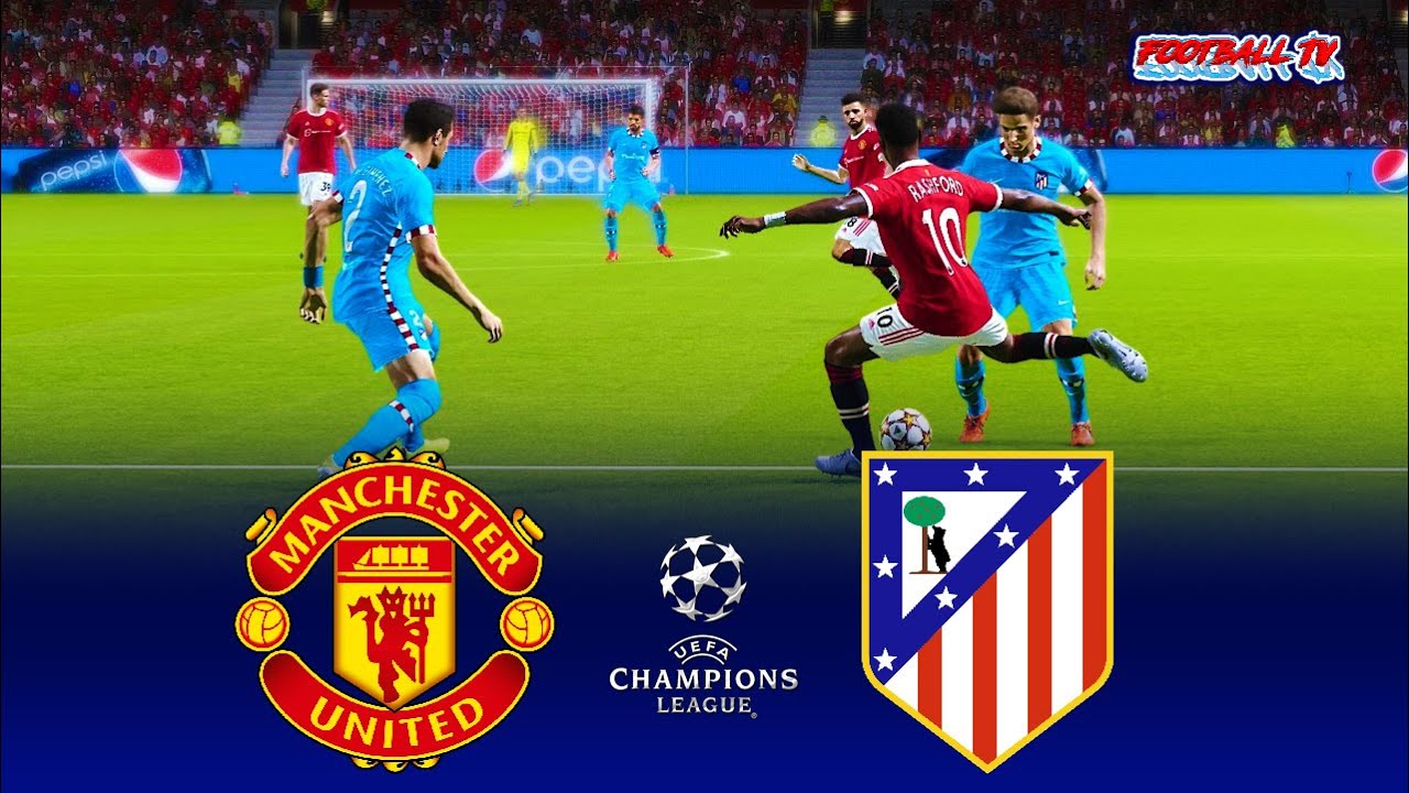 Man u vs atletico madrid