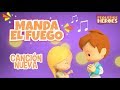 Manda el Fuego - Pequeños Héroes - Canción Infantil de Generación 12 Kids