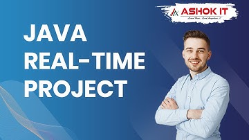 JAVA REAL-TIME PROJECT | Ashok IT