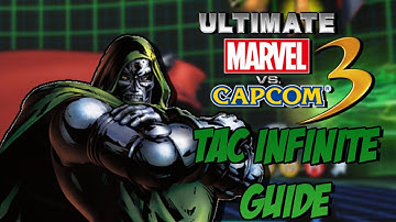 UMVC3: Doctor Doom TAC Infinite Guide