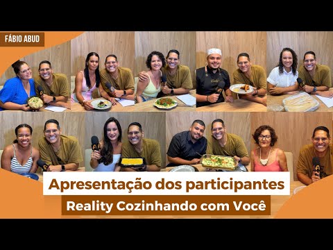Apresentação dos participantes do reality Cozinhando com Você | Programa Fábio Abud