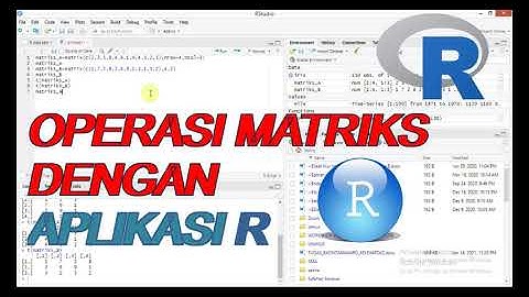 TUTORIAL OPERASI MATRIKS MENGGUNAKAN APLIKASI R || STATISTIKA UNIMUS