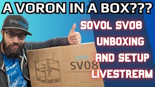 Sovol SV08 - UNBOX and FIRST PRINTS #livestream #3dprinting
