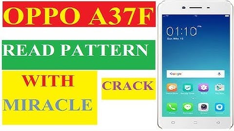 Oppo A37 read pattern by miracle crack