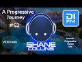 Shane collins  a progressive journey episode 52 progressive trance mixmix