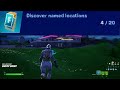 Discover named locations Fortnite