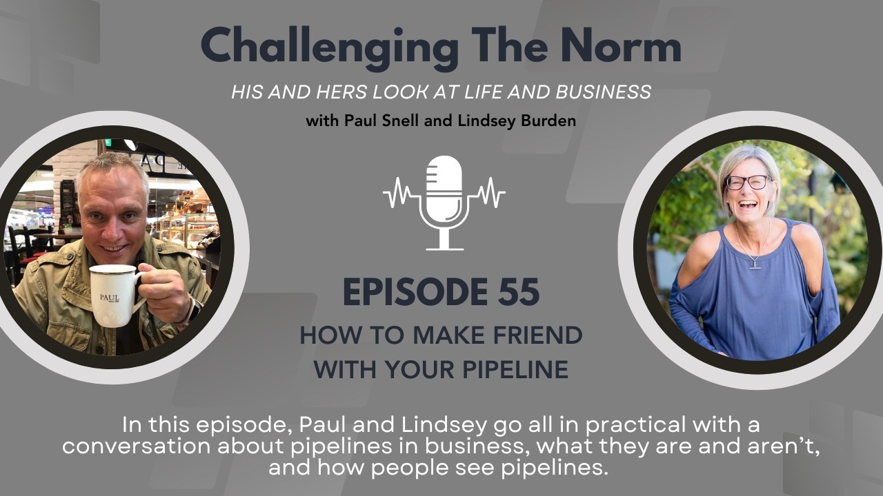 Episode 55 // Pipelines: What they are and what they are not in business