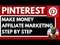 Pinterest Make Money With Affiliate Marketing Tutorial (2020)