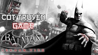 Cốt truyện Game | Batman: Arkham City