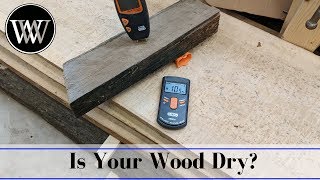 How to Tell When Your Wood is Dry Enough to Use | Drying Lumber