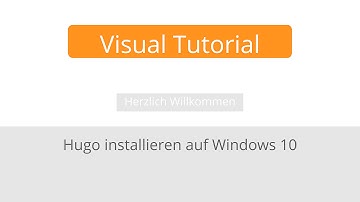 Hugo installieren auf Windows 10