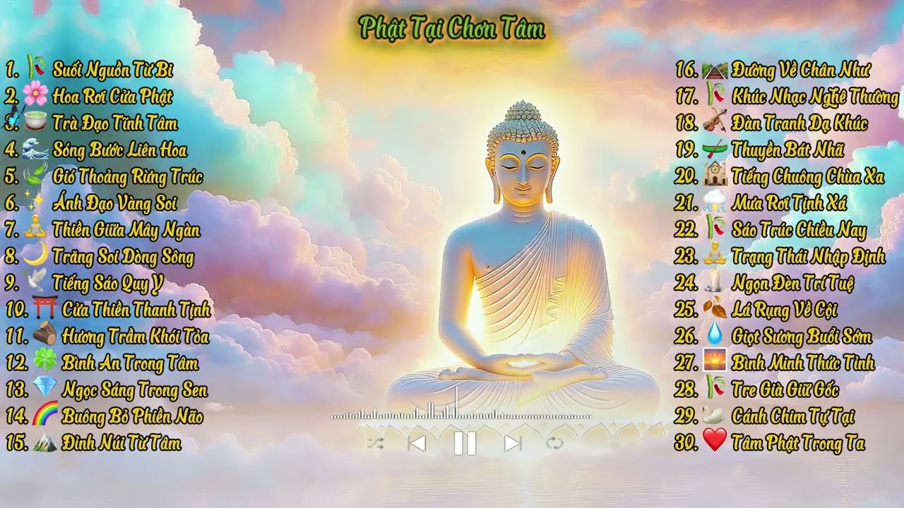 ✨ Nhạc Thiền Phật Giáo Không Lời - Xua Tan Phiền Não, Tìm Lại Chính Mình (Mới Nhất) .