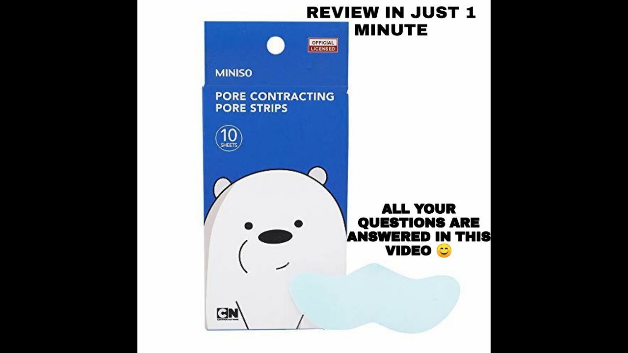 MINISO PORE CONTRACTING STRIPS REVIEW IN 1 MINUTE EASY AND EFFECTIVE