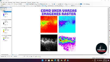Como unir Imágenes Raster en ArcGIS