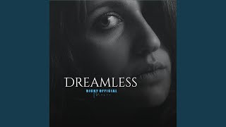 Dreamless - BICKY OFFICIAL