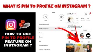 Pin to your profile Instagram | What is pin to your profile mean on Instagram & How to use it ?