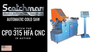 CPO 315 HFA CNC - Scotchman Automatic Cold Saw Setup