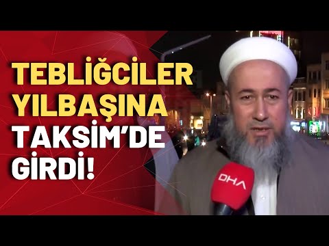 Tebliğciler yılbaşı kutlamalarına karşı Taksim'de toplandılar!