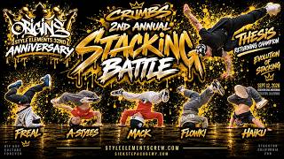 CRUMBS 2nd Annual STACKING BATTLE 🔥 | Style Elements Crew 32nd Anniversary