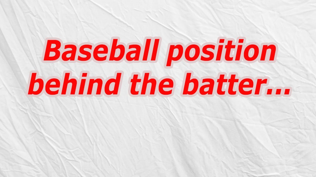 Baseball position behind the batter (CodyCross Crossword Answer) YouTube