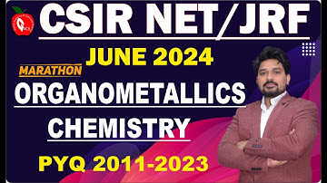 ORGANOMETALLIC MARATHON||PYQ 2011-2023 SOLUTION||CSIR NET JUNE 2024||DOWNLOAD GACS JAIPUR