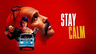 Stay Calm (2023) | Full Movie | Billy Zane | Corrado Fortuna | Samantha Michela Capitoni