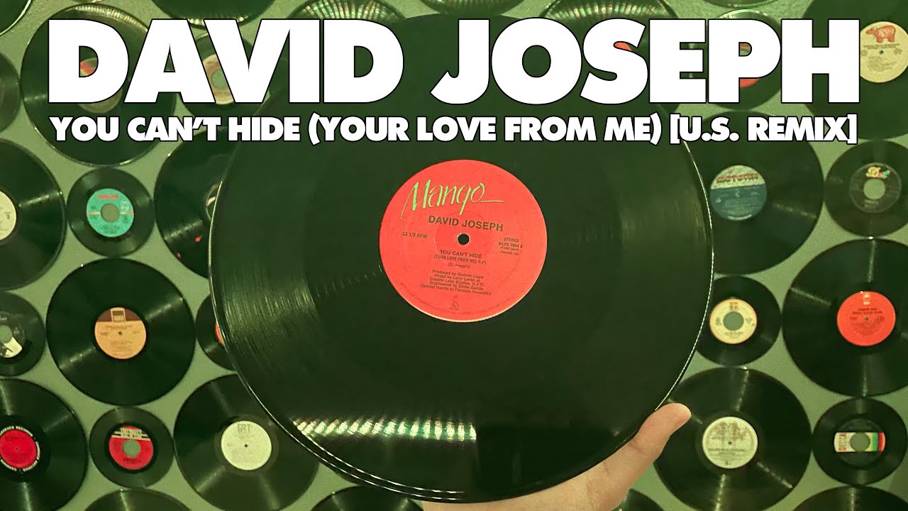 David Joseph - You Can't Hide (Your Love From Me) [ U.S. Remix
