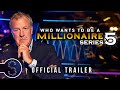 Series 5 part 1 official trailer  who wants to be a millionaire