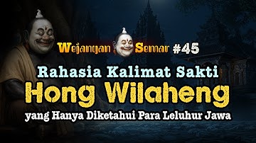 RAHASIA - Hong Wilaheng Sekareng Bawono Langgeng ‼️ RAHASIA Mantra Jawa Kuno #semarjawa