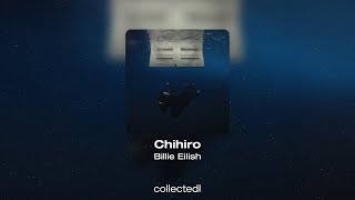 Billie Eilish - Chihiro by Collected Vibes 466 views 2 weeks ago 5 minutes, 2 seconds