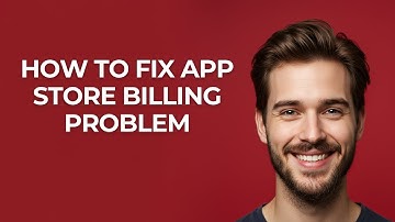 How To Fix App Store Billing Problem - GUIDE!