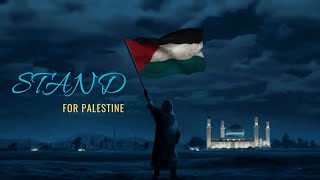 Stand for Palestine Nasheed Lyrics | Pure Nasheed