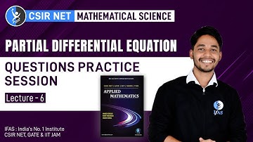 CSIR NET: Questions Practice Session in Partial Differential Equation Maths