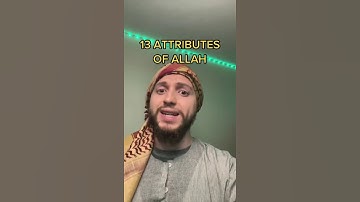 13 ATTRIBUTES OF ALLAH #Shorts  #Allah #Islam