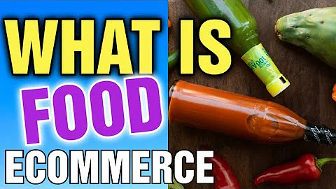 The Ultimate Guide to Food E-commerce