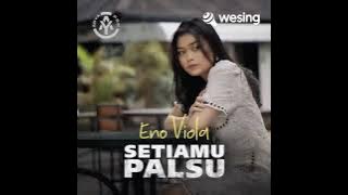 Setiamu Palsu/Eno Viola//Cover-Egohariyanto