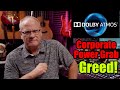 Dolby Atmos - Corporate Power Grab - Greed