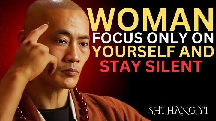 When Women Focus on Yourself & Stay Silent, Everything Falls Into Place || Shi Heng Yi