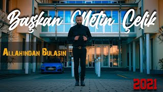 Başkan Metin Çelik - Allah'ından Bulasın ✔ Resimi