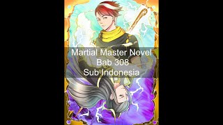 Download Lagu Martial Master Novel Bab 308 Sub Indonesia MP3